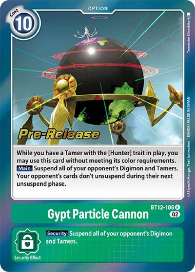 Gypt Particle Cannon from Across Time Pre-Release Cards