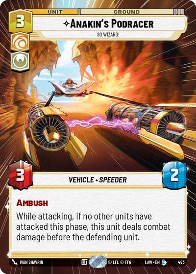 Anakin's Podracer - So Wizard! (Hyperspace) - A Lawless Time Star Wars Unlimited Trading Card